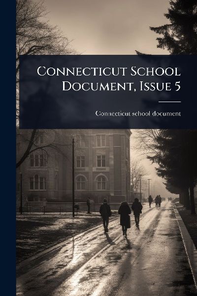 Connecticut School Document, Issue 5