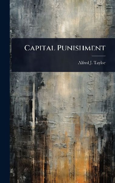 Capital Punishment