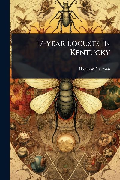 17-year Locusts In Kentucky
