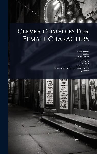Clever Comedies For Female Characters