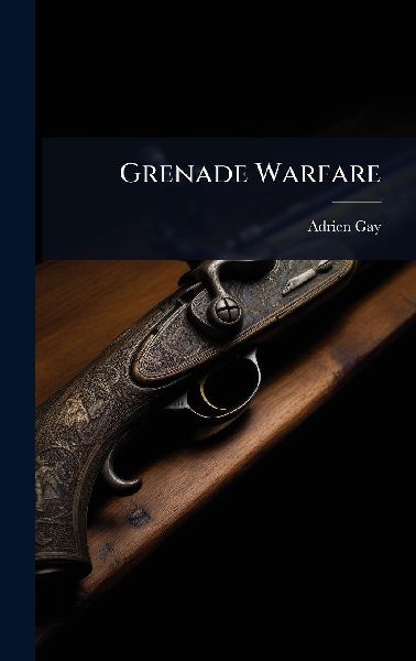 Grenade Warfare