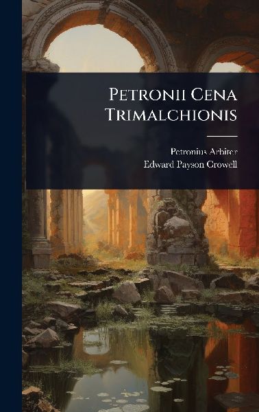 Petronii Cena Trimalchionis