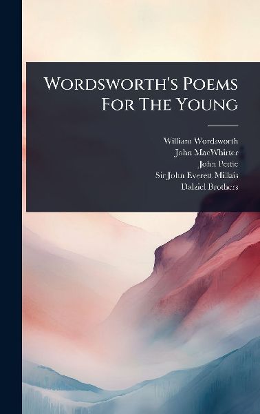 Wordsworth's Poems For The Young