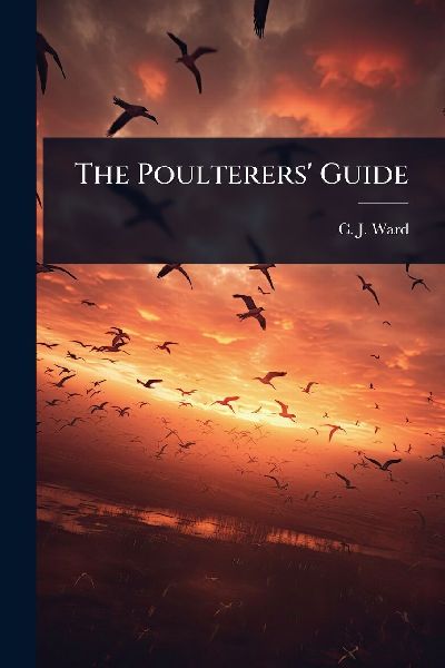 The Poulterers Guide