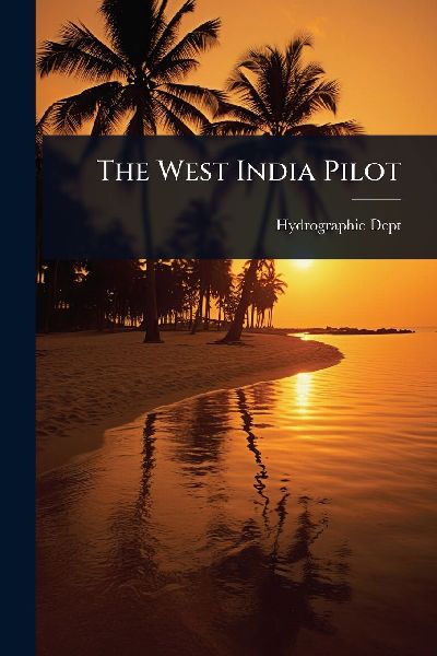 The West India Pilot
