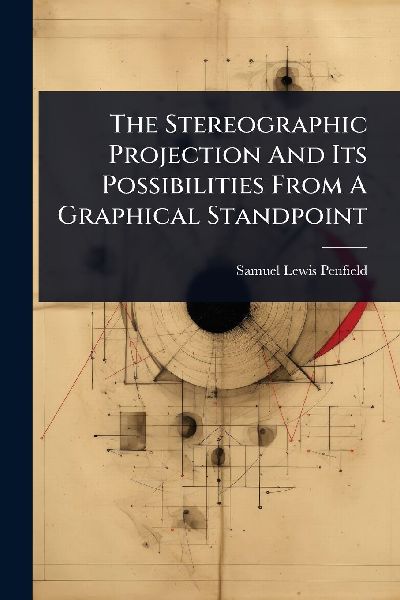 The Stereographic Projection And Its Possibilities From A Graphical Standpoint