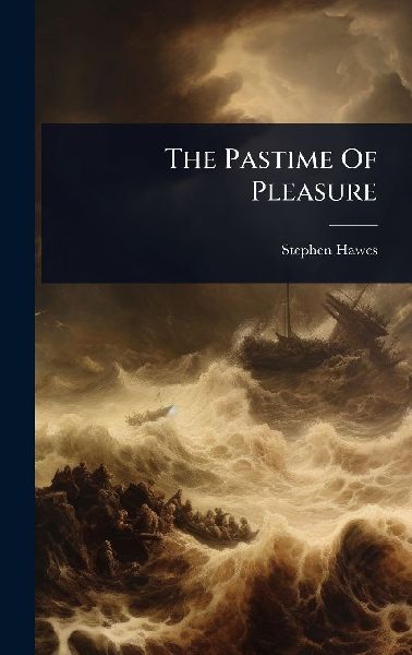 The Pastime Of Pleasure