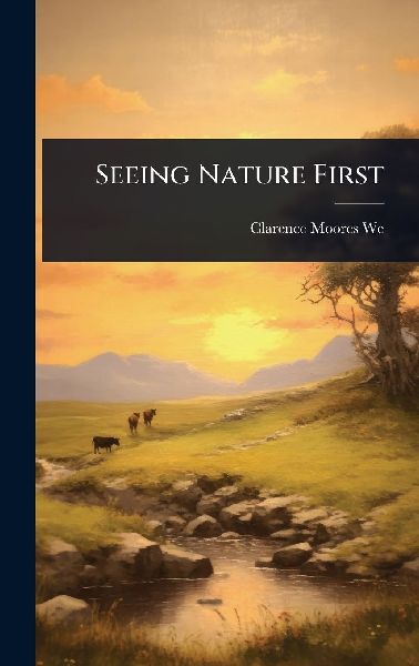 Seeing Nature First
