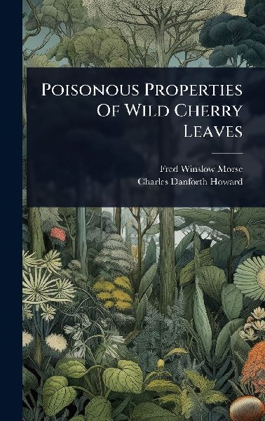 Poisonous Properties Of Wild Cherry Leaves