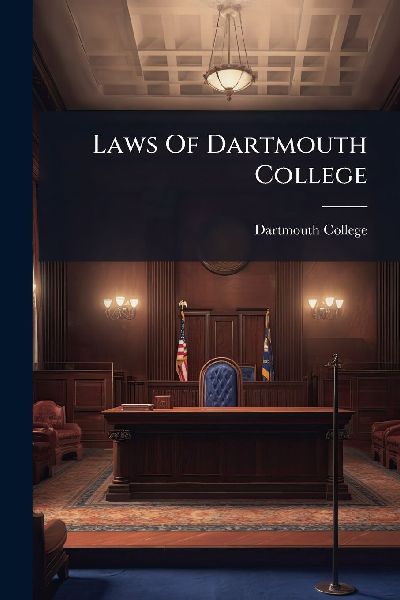 Laws Of Dartmouth College