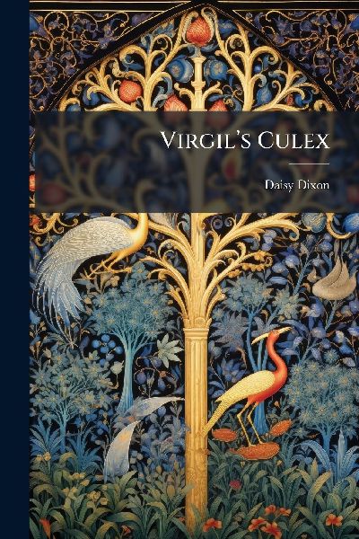 Virgilâ&#128;(TM)s Culex