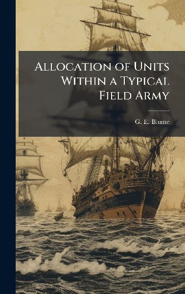Allocation of Units Within a Typical Field Army