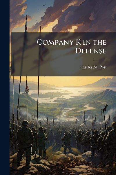 Company K in the Defense