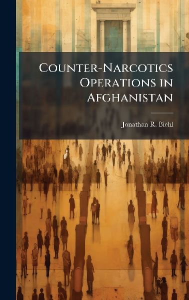 Counter-Narcotics Operations in Afghanistan
