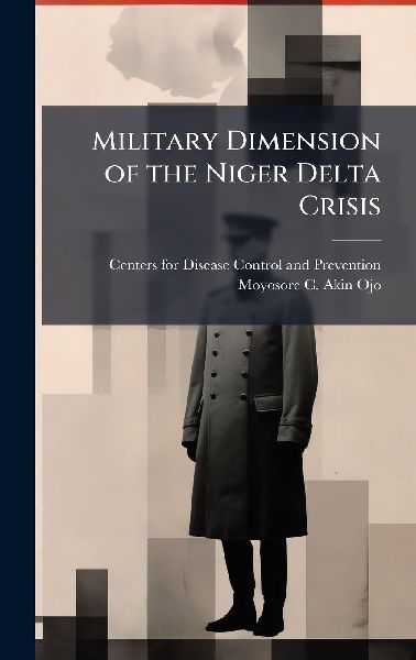 Military Dimension of the Niger Delta Crisis