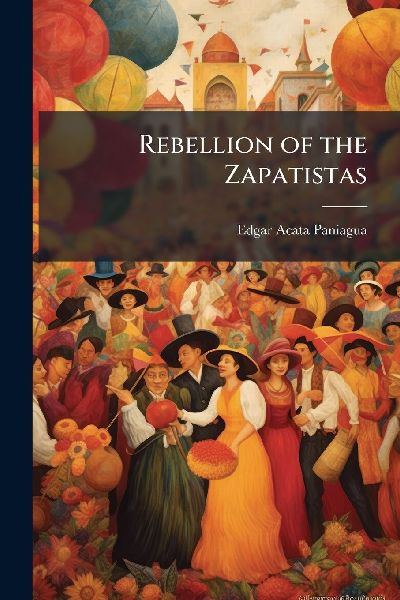 Rebellion of the Zapatistas