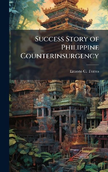 Success Story of Philippine Counterinsurgency