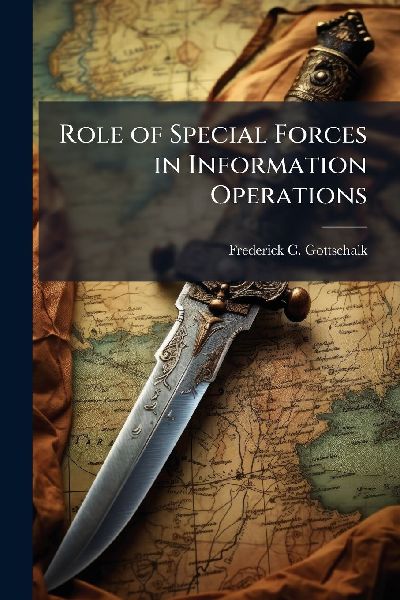 Role of Special Forces in Information Operations