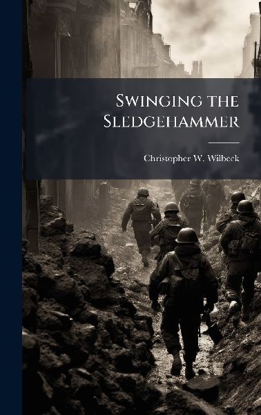 Swinging the Sledgehammer