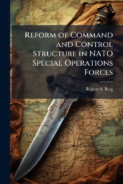 Reform of Command and Control Structure in NATO Special Operations Forces