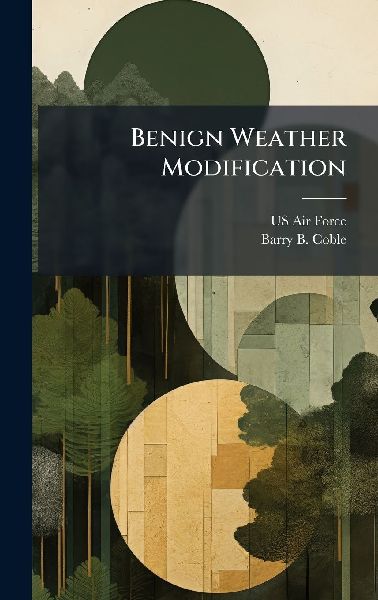 Benign Weather Modification