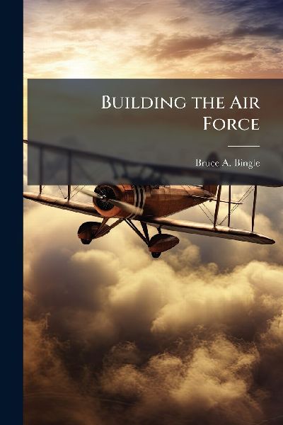 Building the Air Force