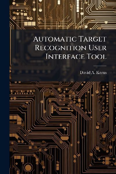 Automatic Target Recognition User Interface Tool