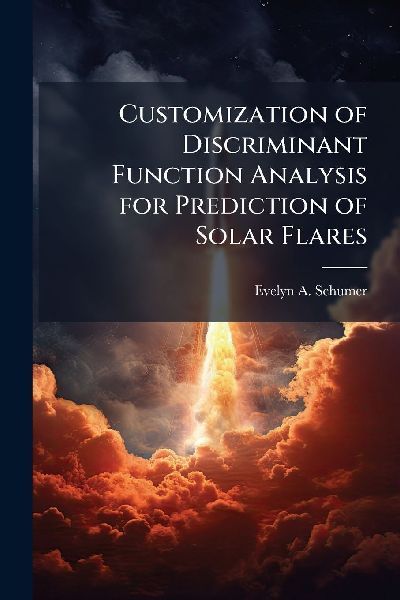 Customization of Discriminant Function Analysis for Prediction of Solar Flares
