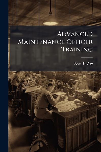 Advanced Maintenance Officer Training