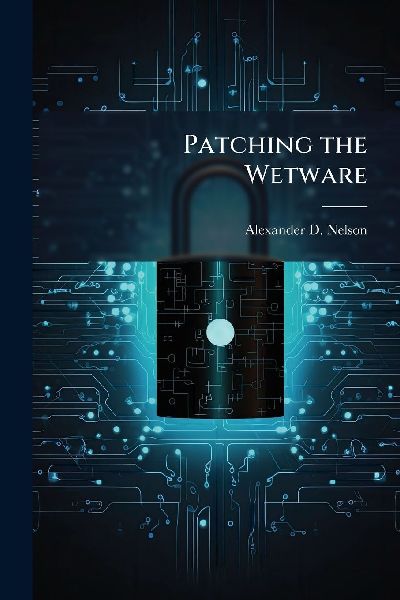 Patching the Wetware