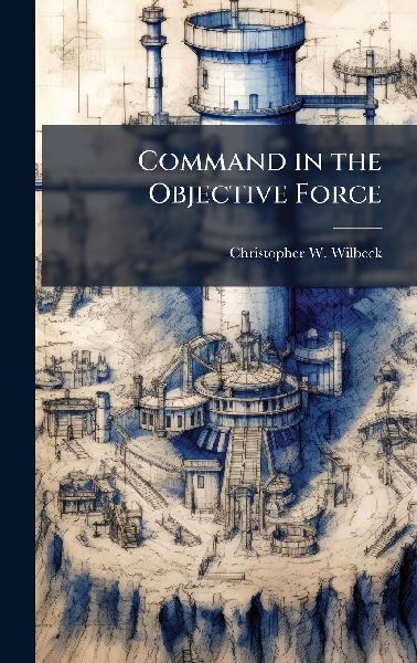 Command in the Objective Force