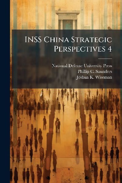 INSS China Strategic Perspectives 4