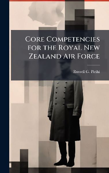 Core Competencies for the Royal New Zealand Air Force
