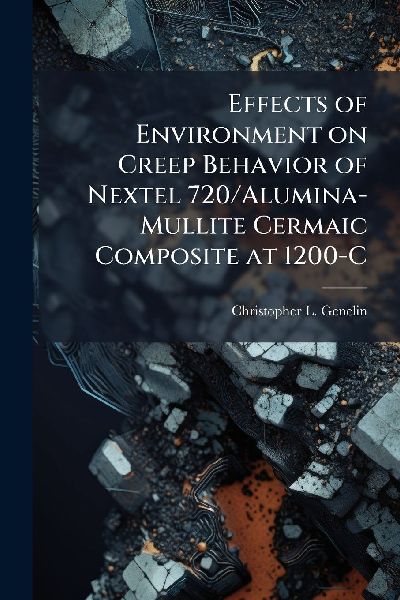 Effects of Environment on Creep Behavior of Nextel 720/Alumina-Mullite Cermaic Composite at 1200-C