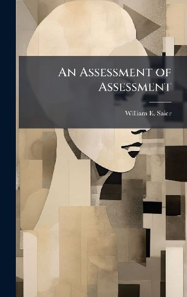 An Assessment of Assessment