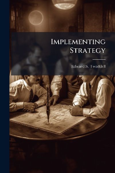 Implementing Strategy