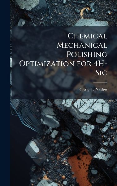 Chemical Mechanical Polishing Optimization for 4H-Sic