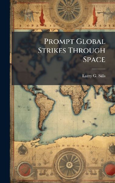 Prompt Global Strikes Through Space
