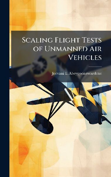 Scaling Flight Tests of Unmanned Air Vehicles