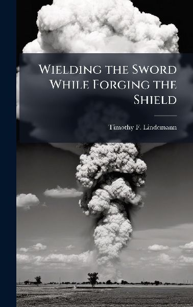 Wielding the Sword While Forging the Shield