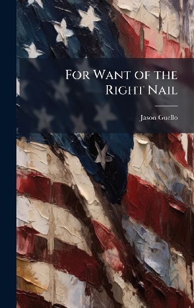 For Want of the Right Nail