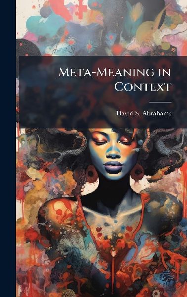 Meta-Meaning in Context