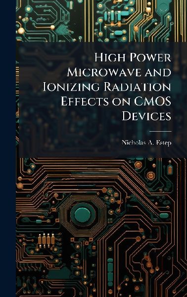 High Power Microwave and Ionizing Radiation Effects on CMOS Devices
