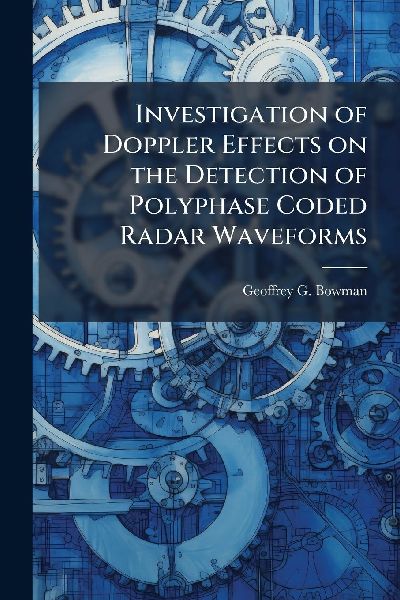 Investigation of Doppler Effects on the Detection of Polyphase Coded Radar Waveforms