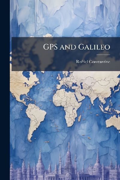 GPS and Galileo