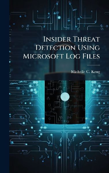 Insider Threat Detection Using Microsoft Log Files
