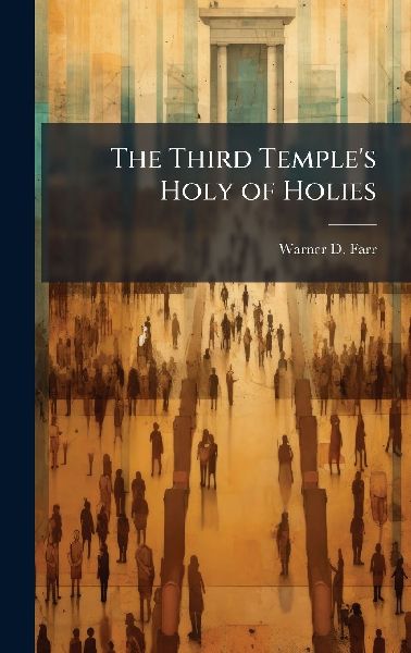 The Third Temple's Holy of Holies