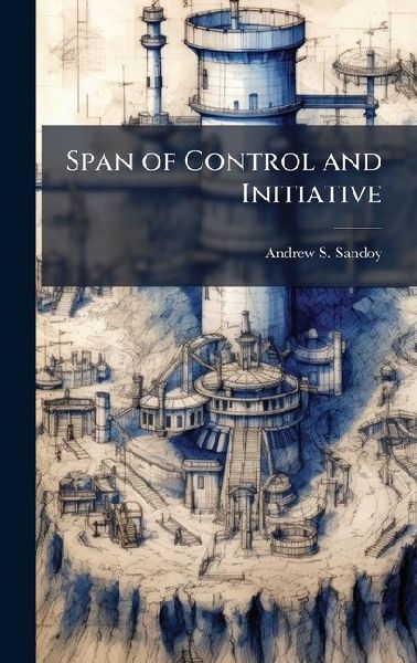 Span of Control and Initiative