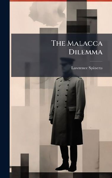 The Malacca Dilemma
