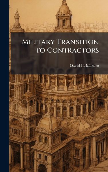 Military Transition to Contractors